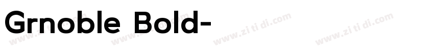 Grnoble Bold字体转换